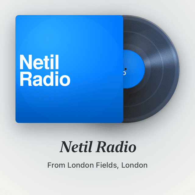 Netil Radio — London